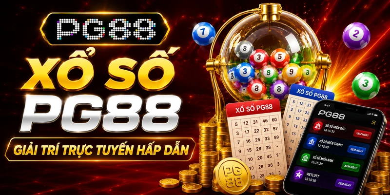 Ưu điểm xổ số PG88 được người chơi yêu thích